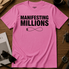 Manifesting Millions T-Shirt