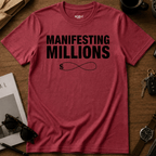 Manifesting Millions T-Shirt