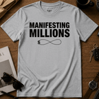Manifesting Millions T-Shirt