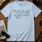 Mental Health T-Shirt