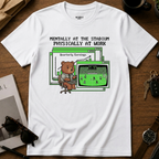 Mentally At The Stadium T-Shirt