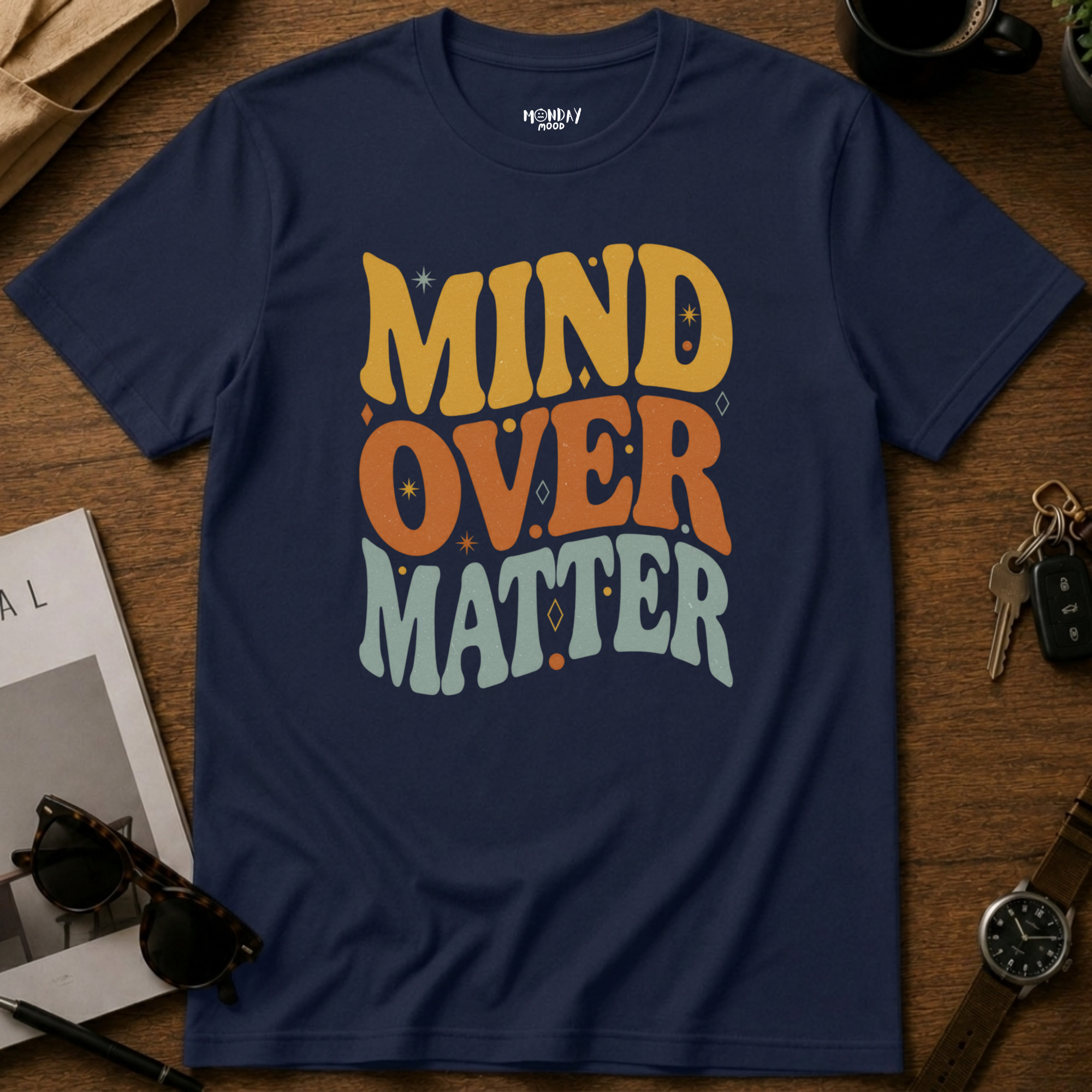 Mind Over Matter T-Shirt