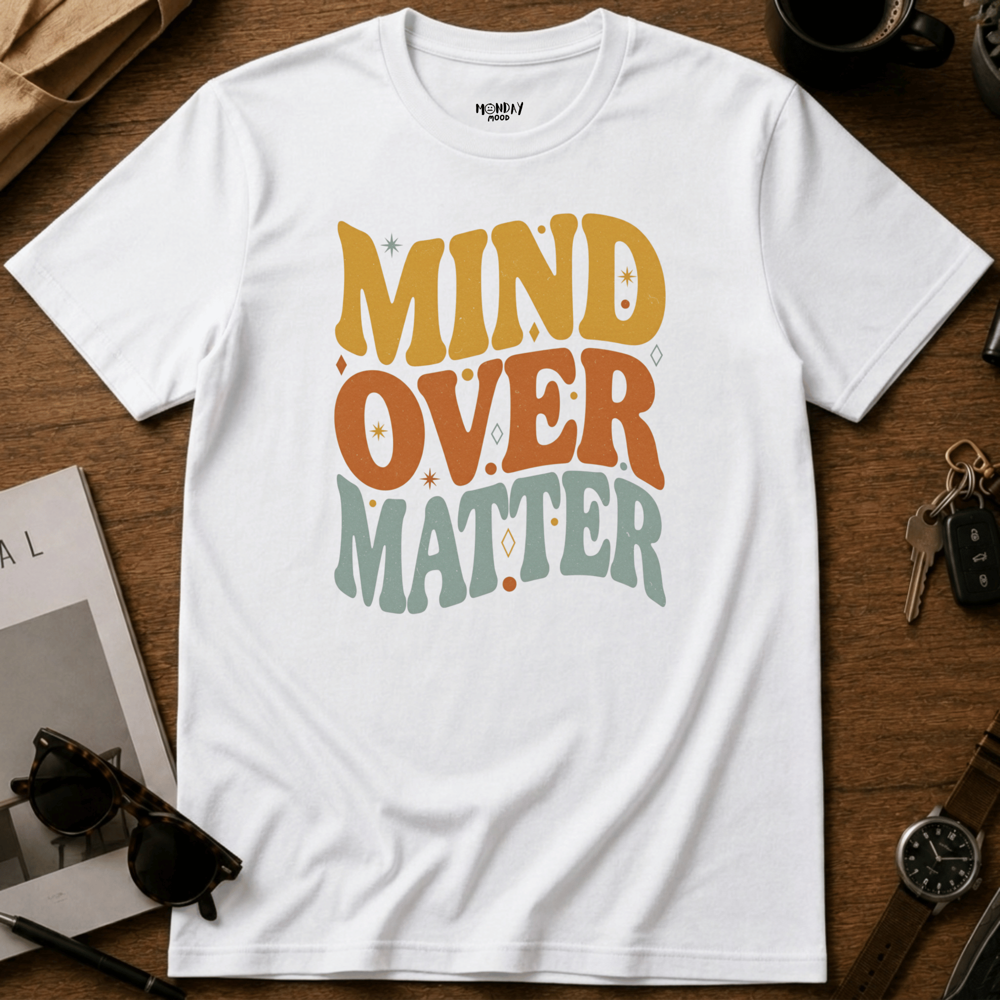 Mind Over Matter T-Shirt