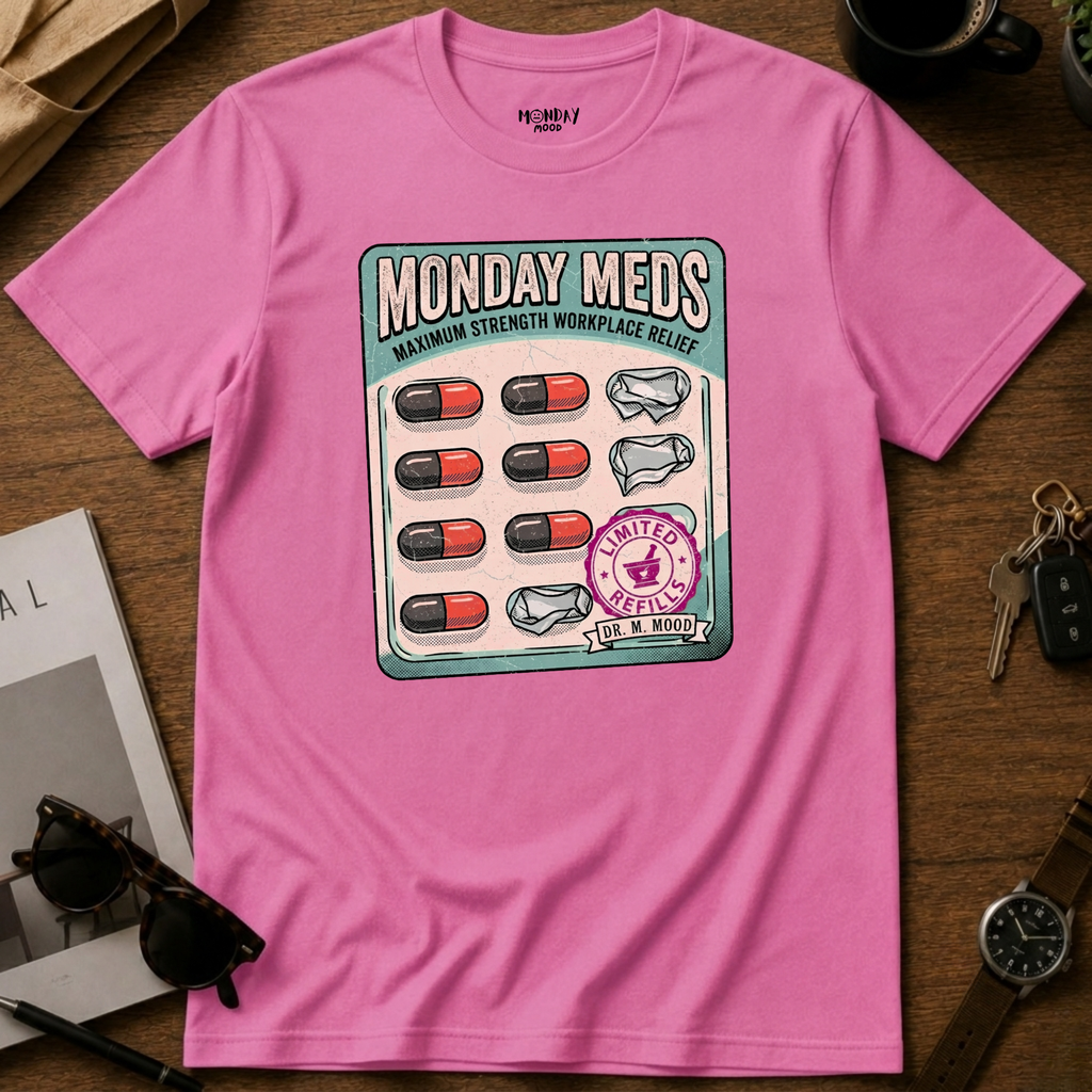 Monday Meds T-Shirt