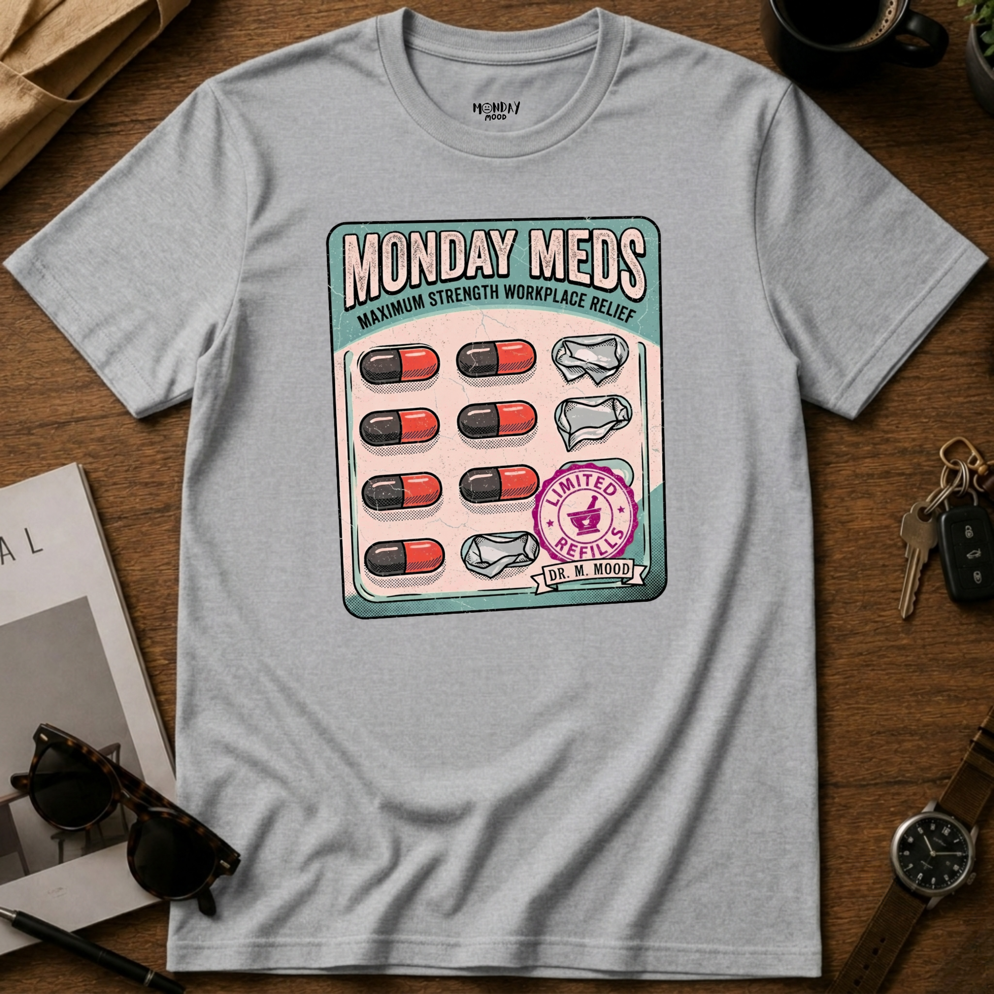 Monday Meds T-Shirt