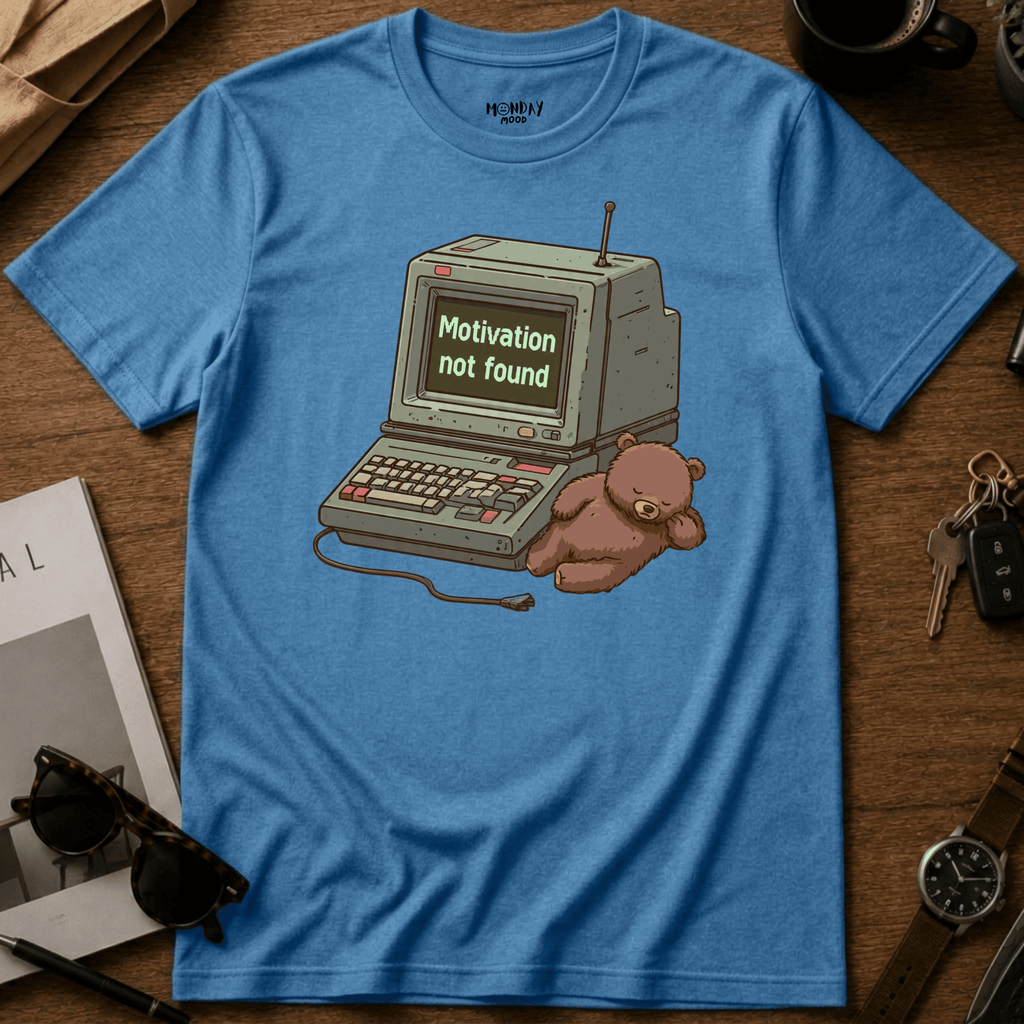 Motivation Not Found T-Shirt