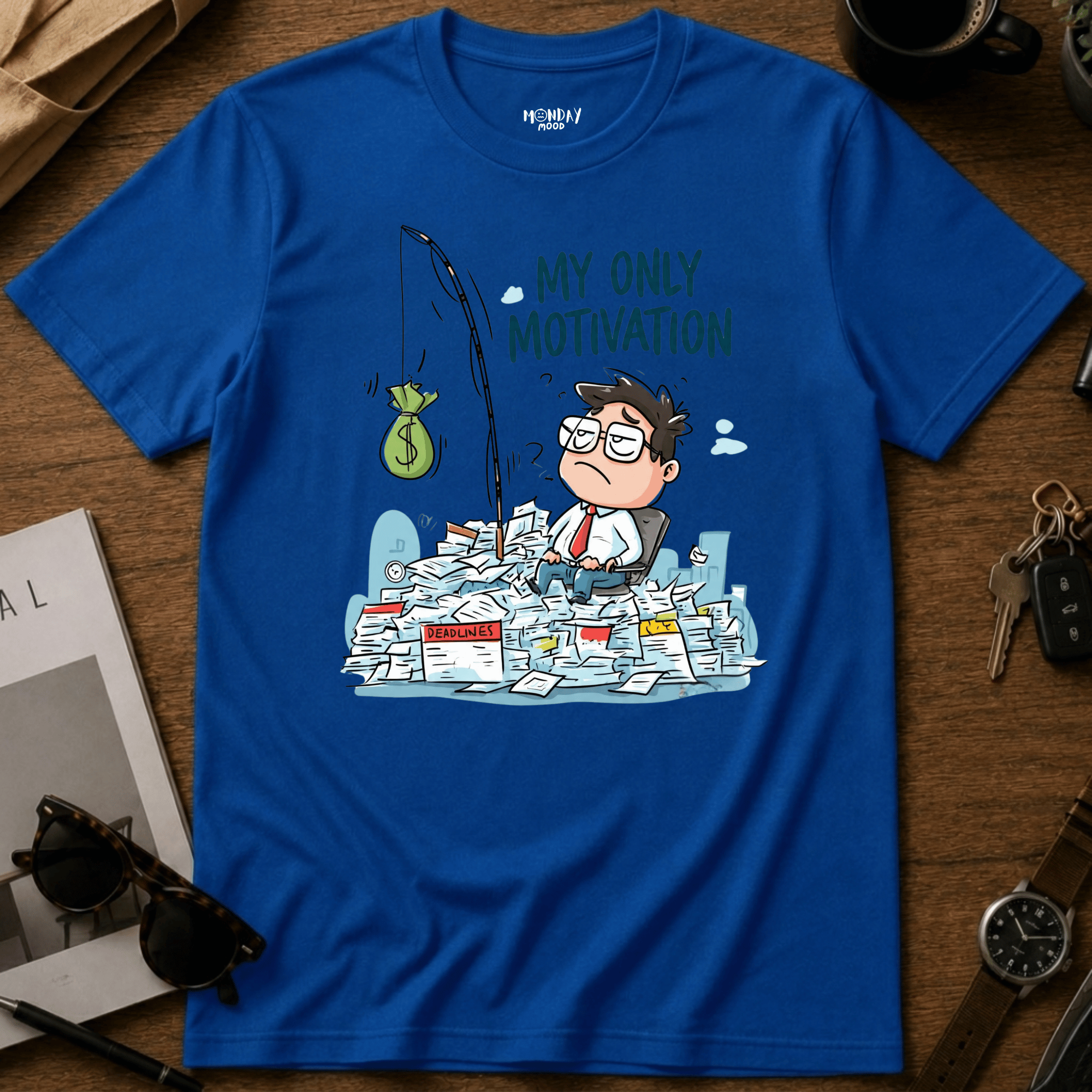 My Only Motivation T-Shirt