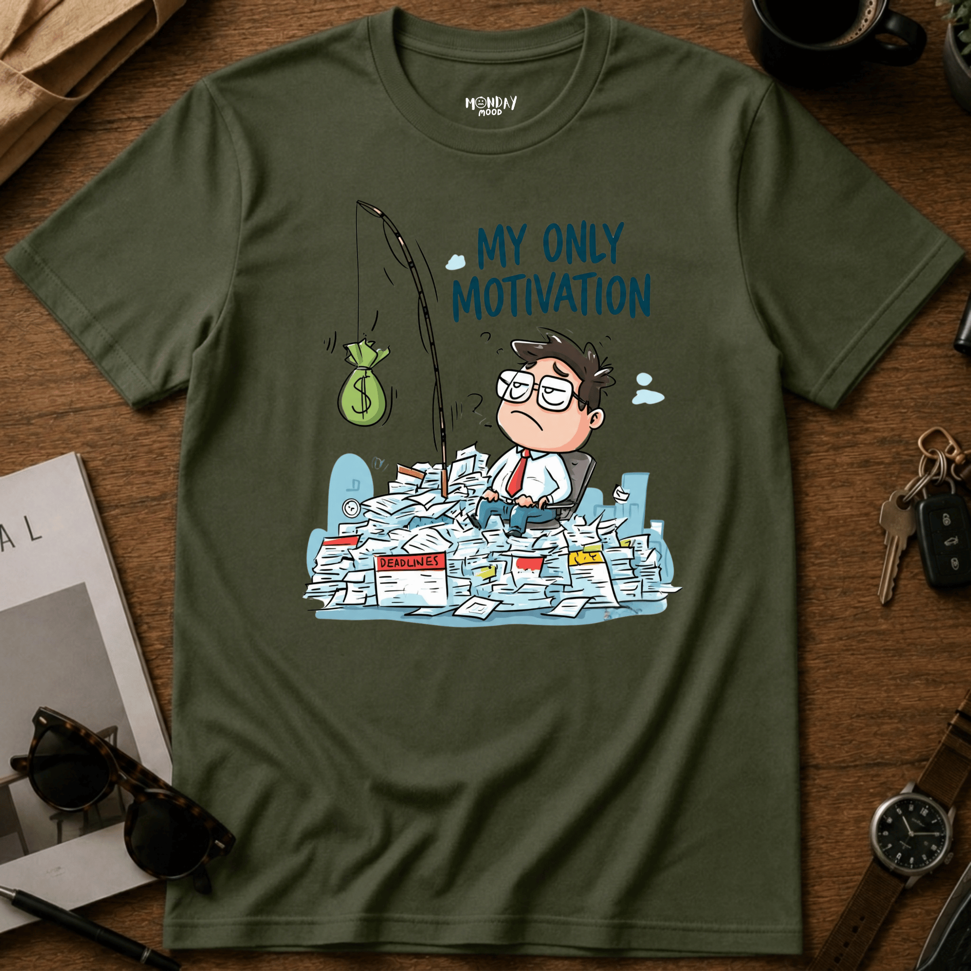 My Only Motivation T-Shirt