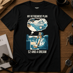 My Retirement Plan T-Shirt