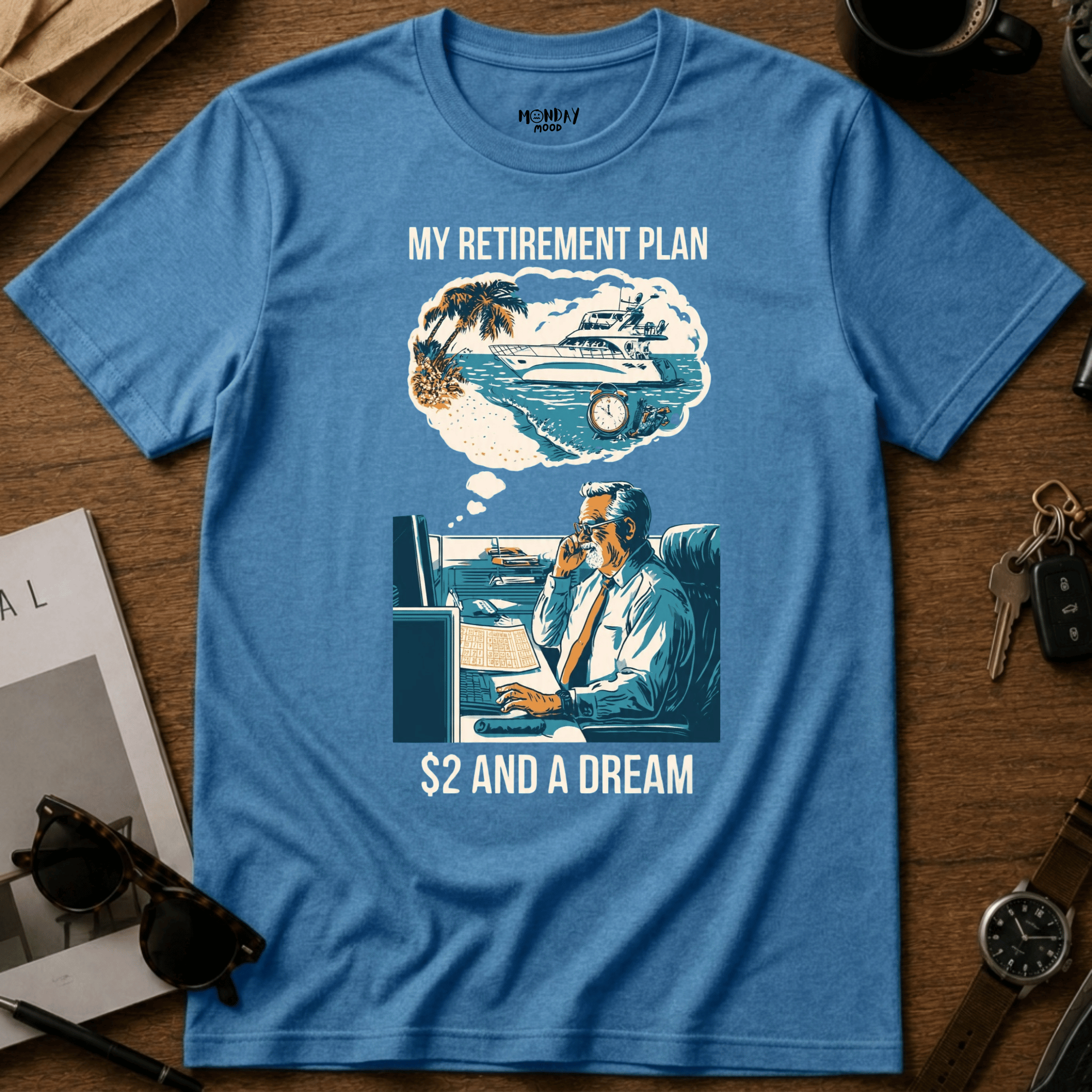 My Retirement Plan T-Shirt