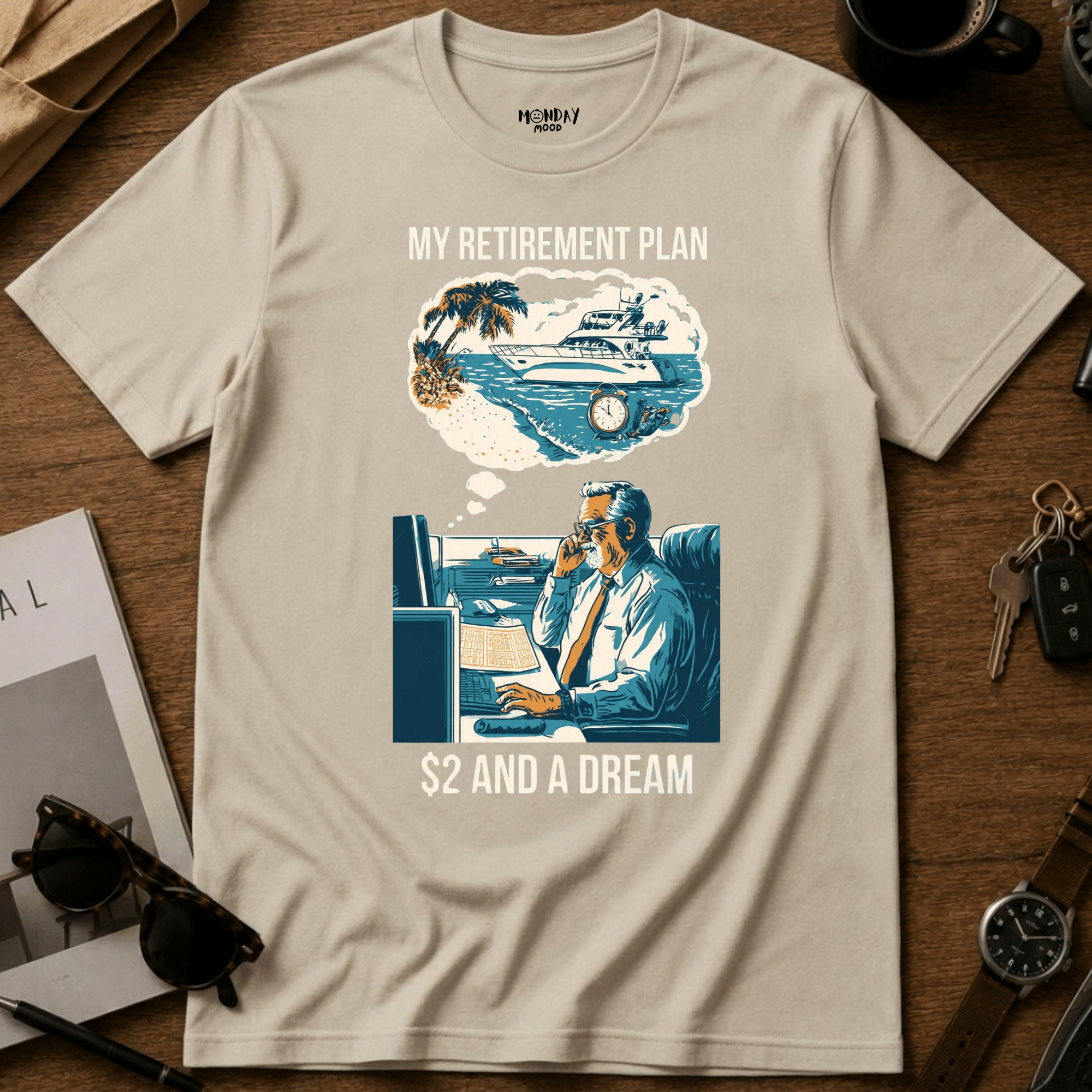 My Retirement Plan T-Shirt