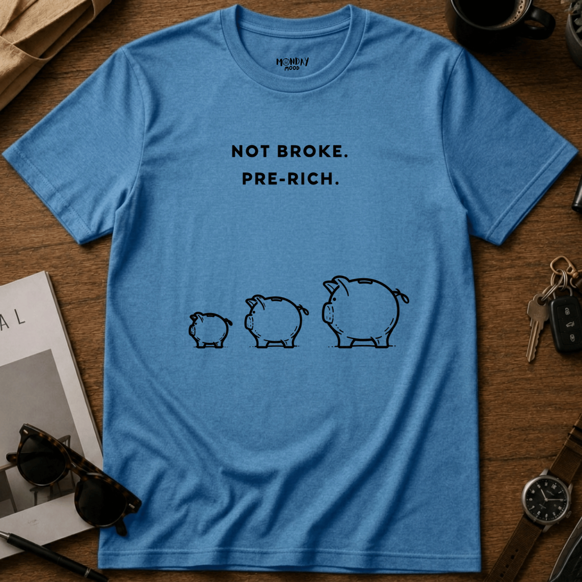 Not Broke Pre Rich T-Shirt