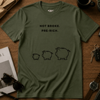 Not Broke Pre Rich T-Shirt