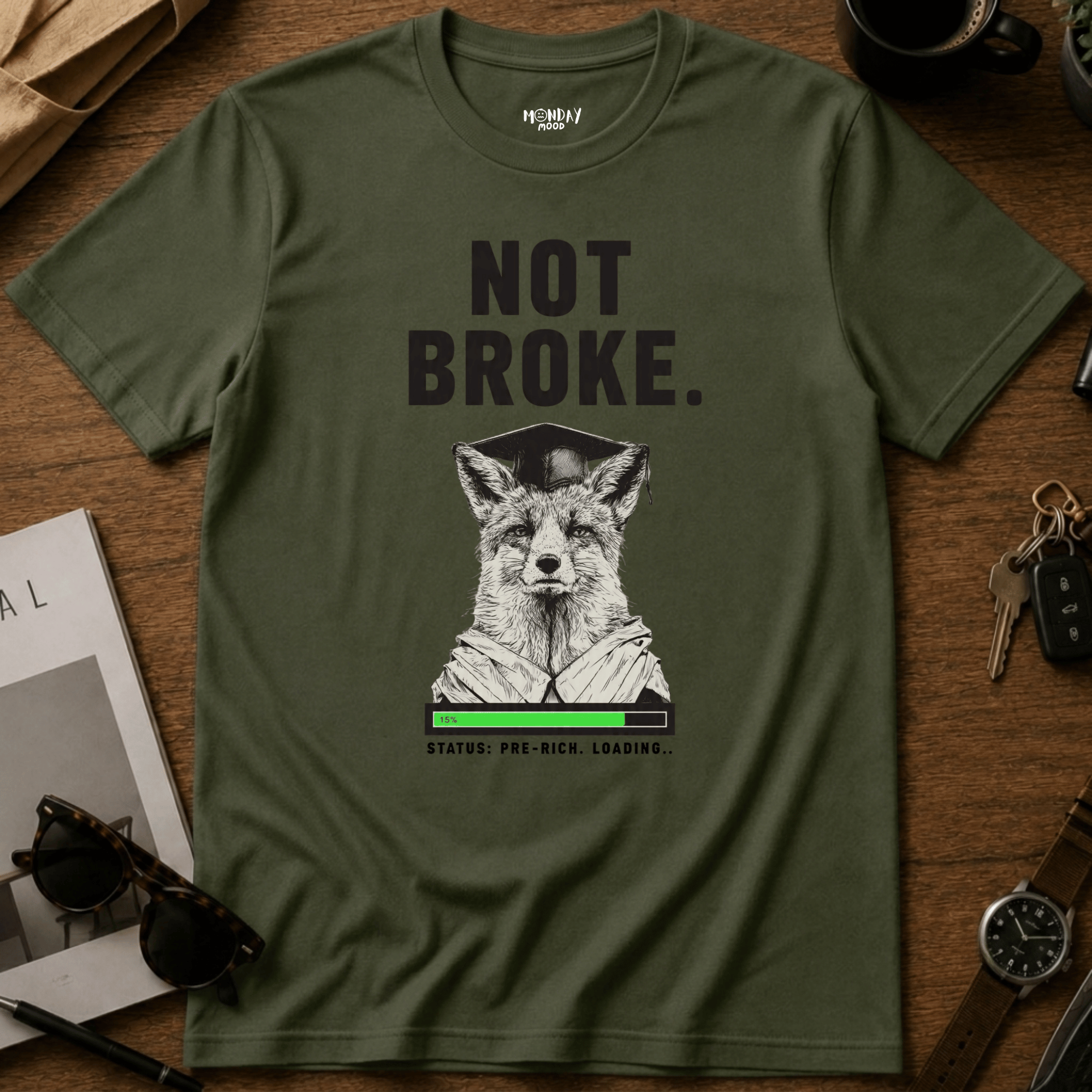 Not Broke T-Shirt