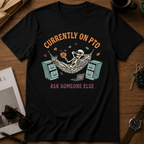On PTO Ask Someone Else
