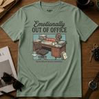 Emotionally OOO T-Shirt
