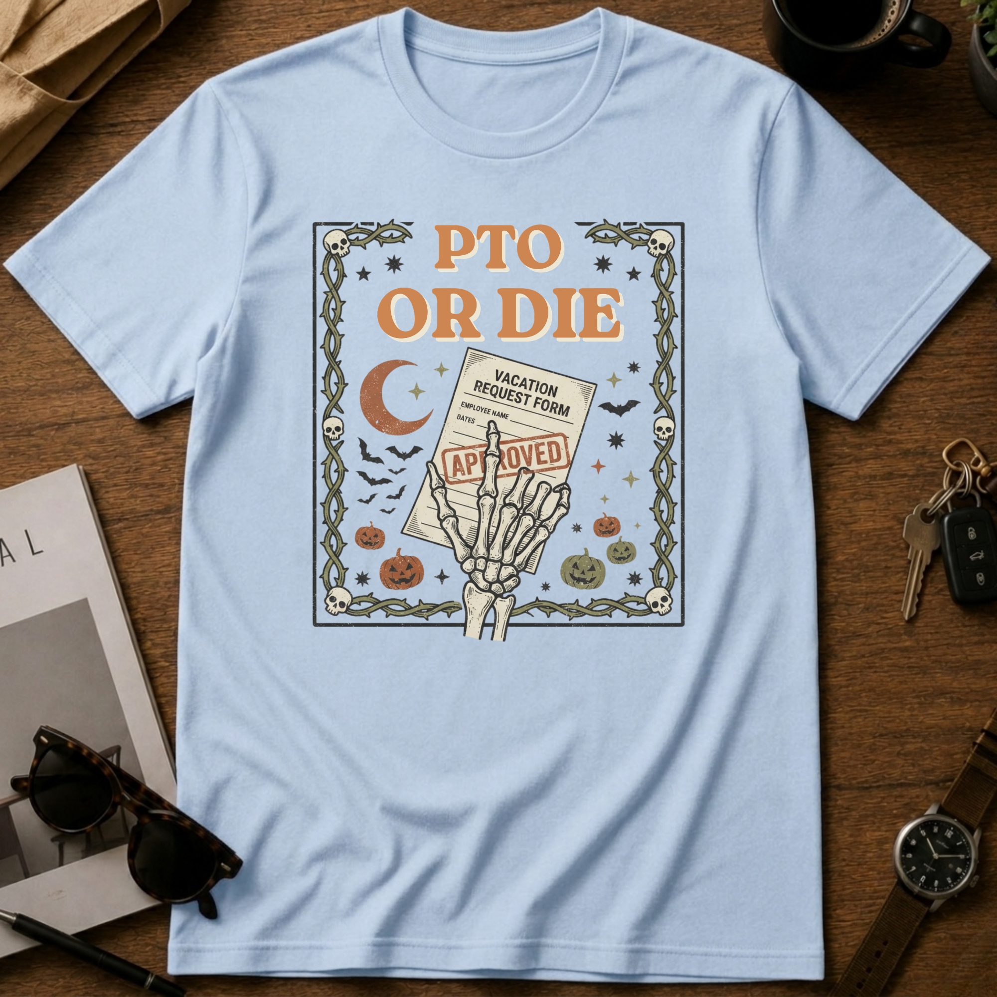 PTO or die