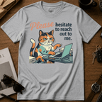 Reach Out To Me T-Shirt