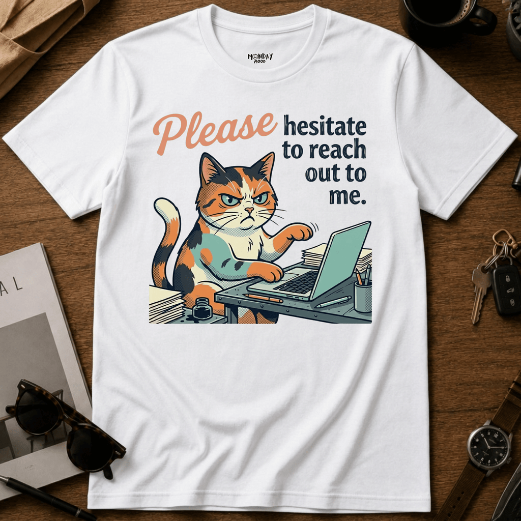 Reach Out To Me T-Shirt