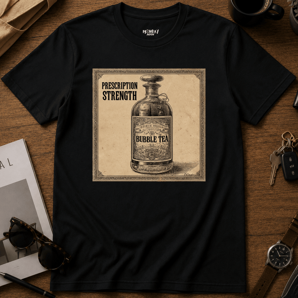 Prescription Strength Bubble Tea T-Shirt