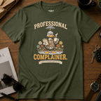 Professional Complainer T-Shirt