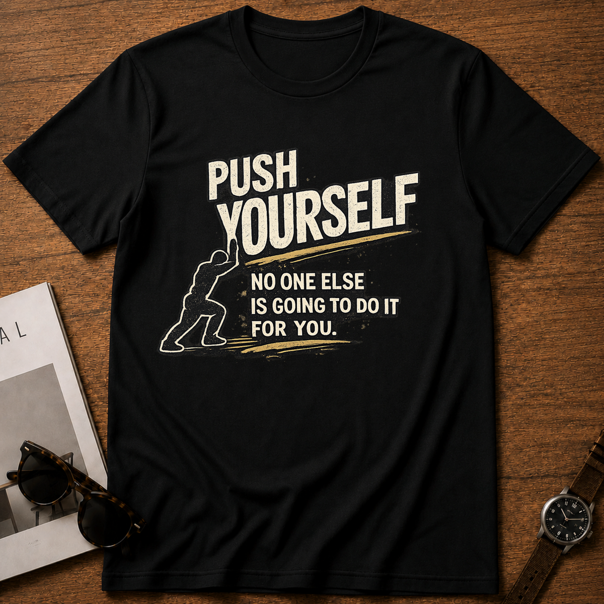 Push Yourself T-Shirt