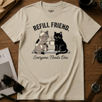 Refill Friend T-Shirt