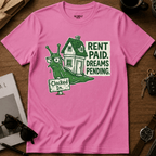 Rent Paid Dreams Pending T-Shirt