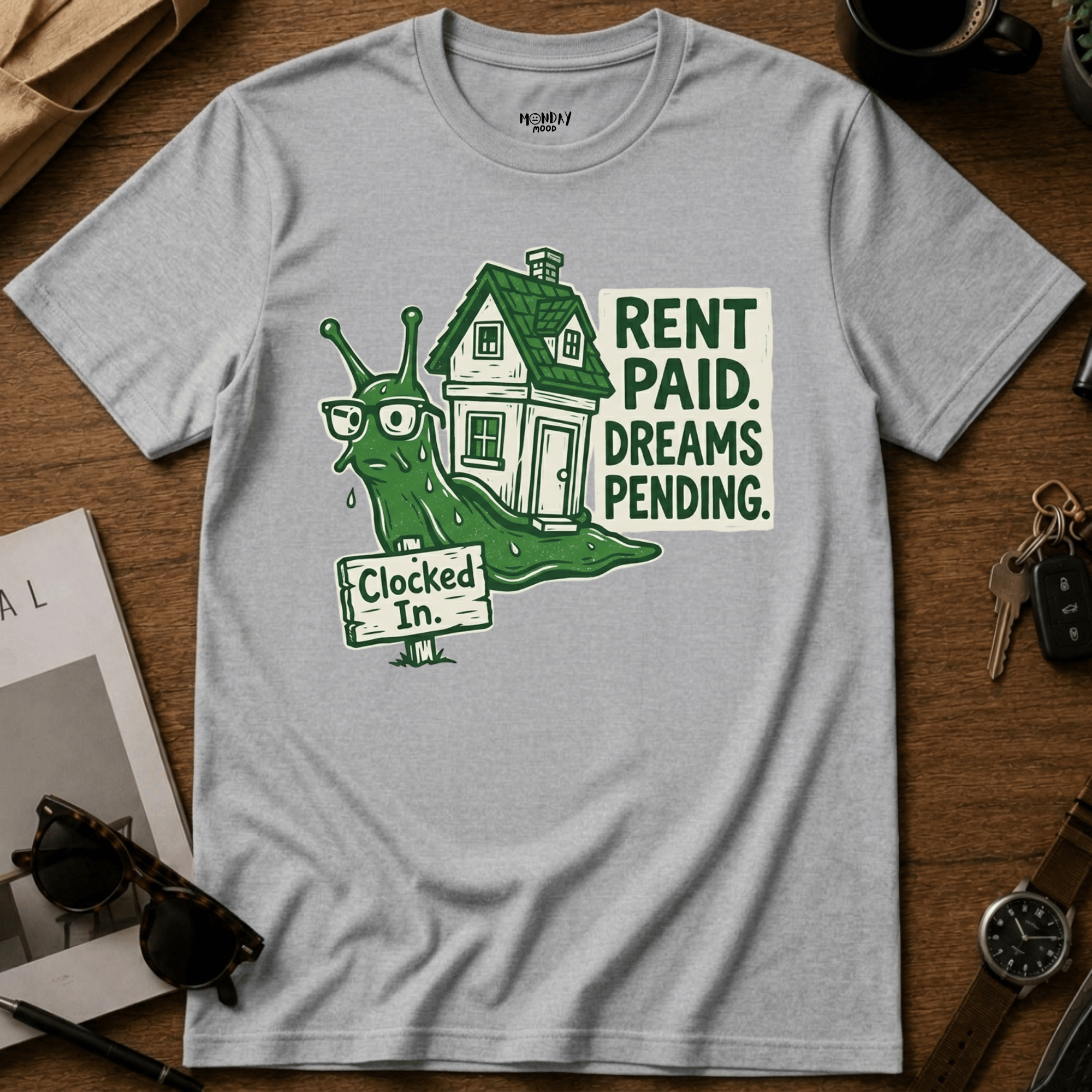 Rent Paid Dreams Pending T-Shirt