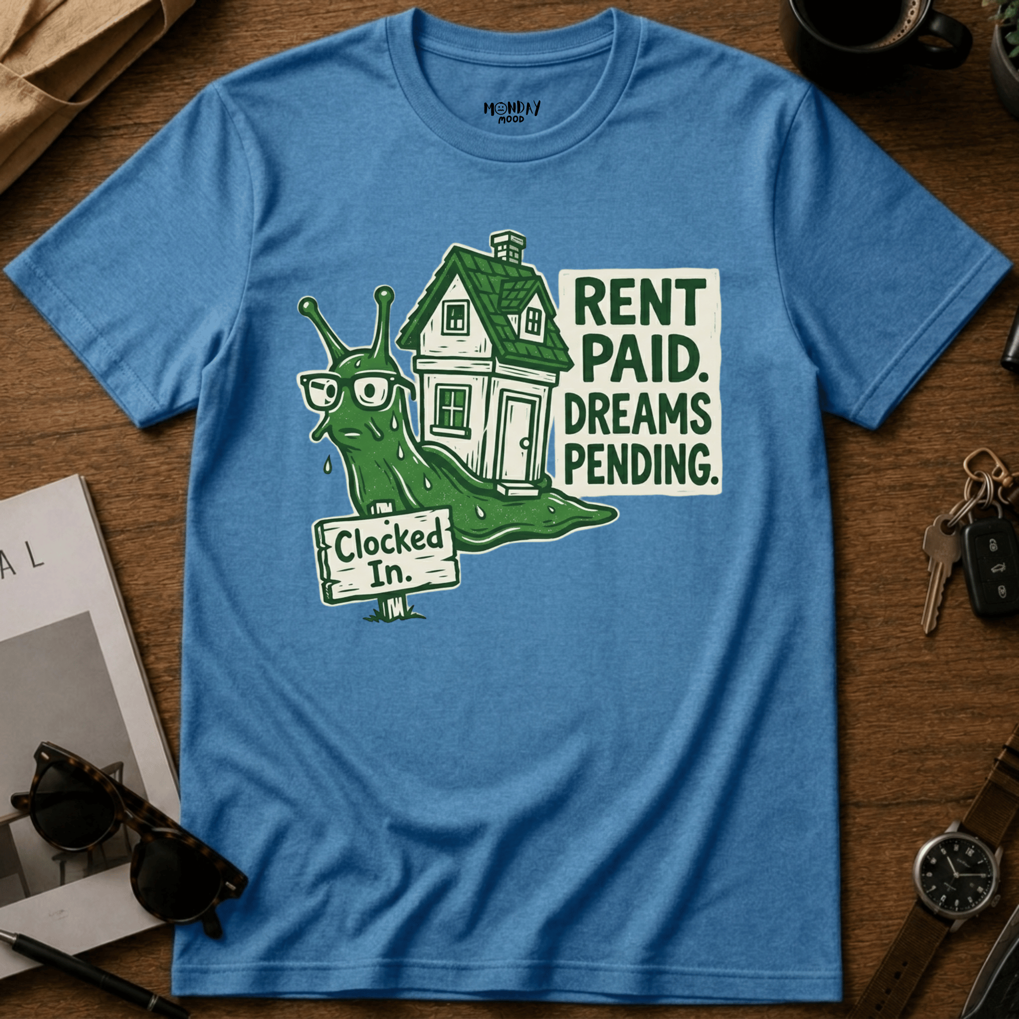 Rent Paid Dreams Pending T-Shirt