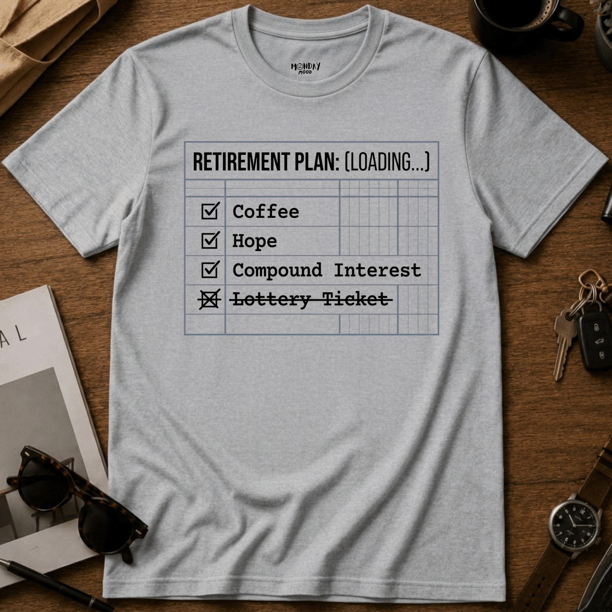 Retirement Plan T-Shirt