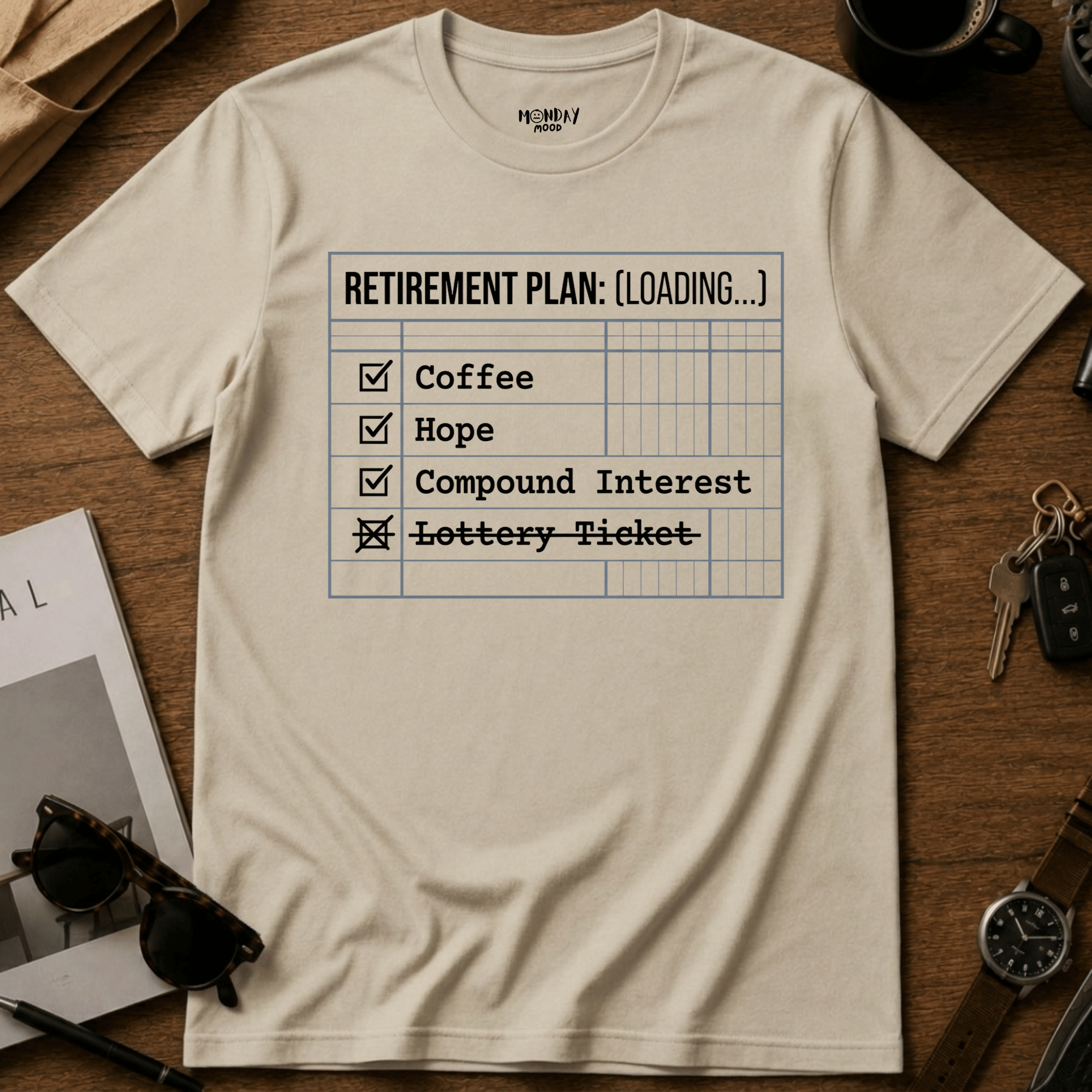 Retirement Plan T-Shirt