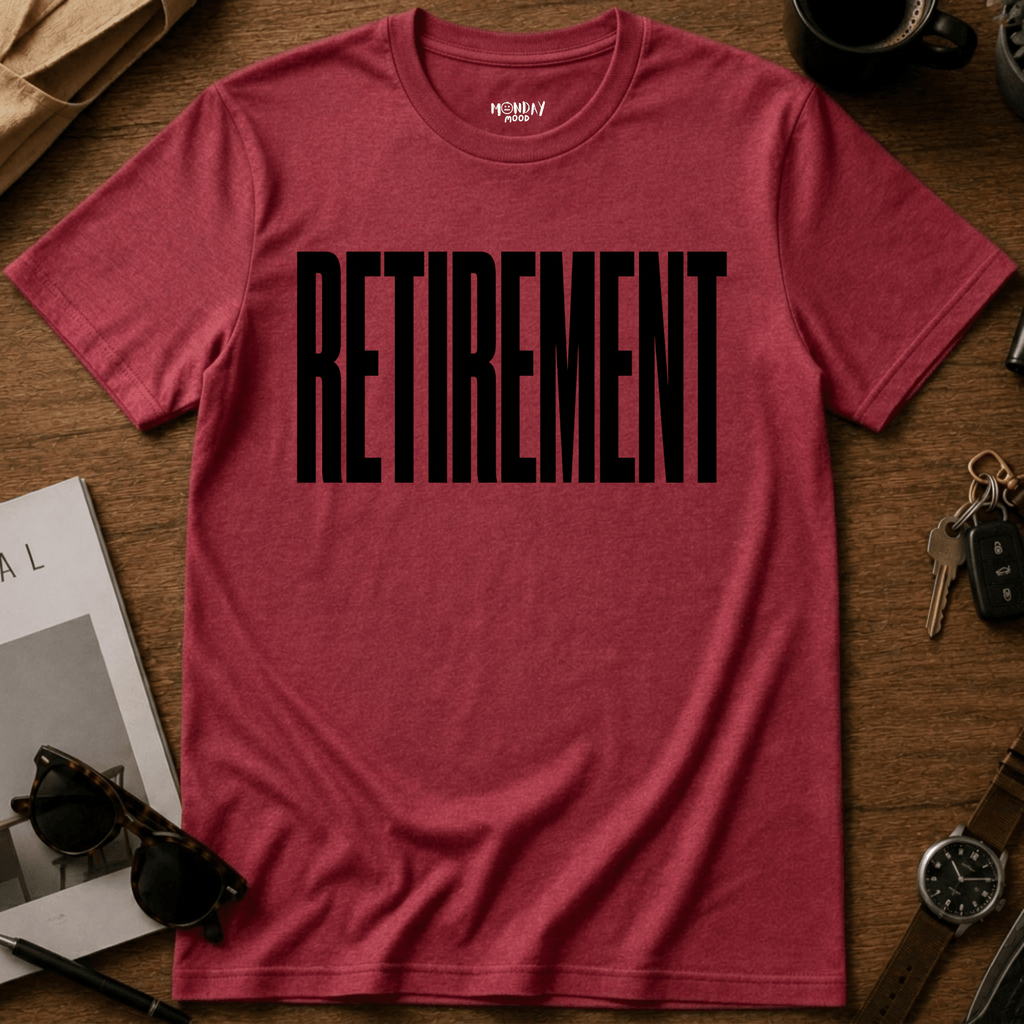 Retirement T-Shirt