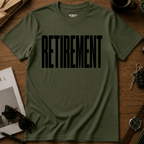Retirement T-Shirt