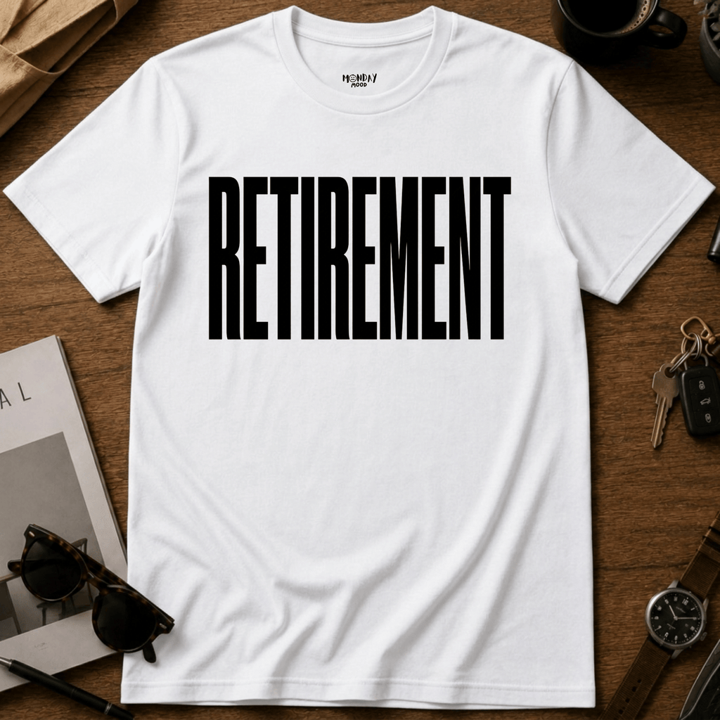 Retirement T-Shirt