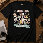 Coffee And Hope T-Shirt