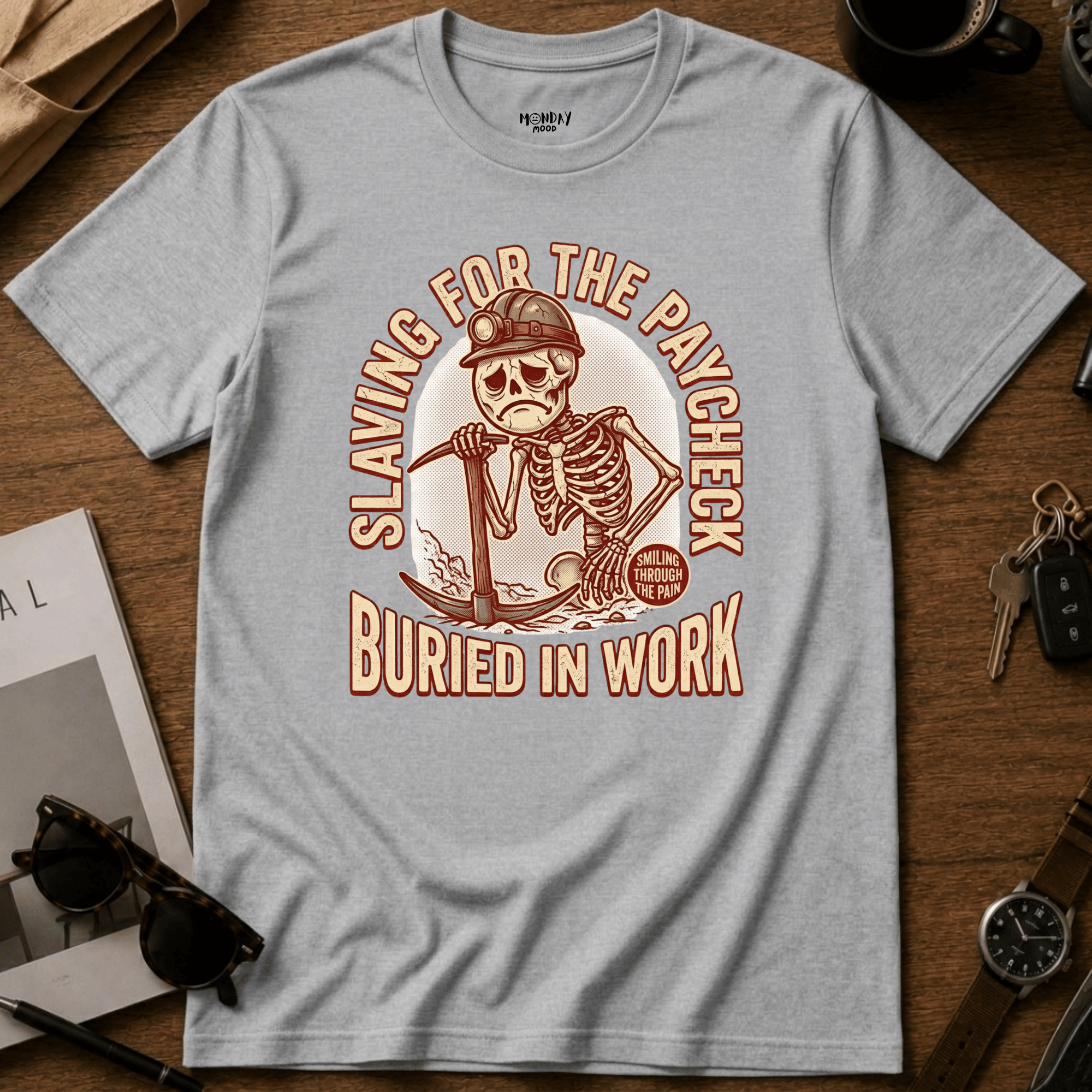 Slaving For The Paycheck T-Shirt