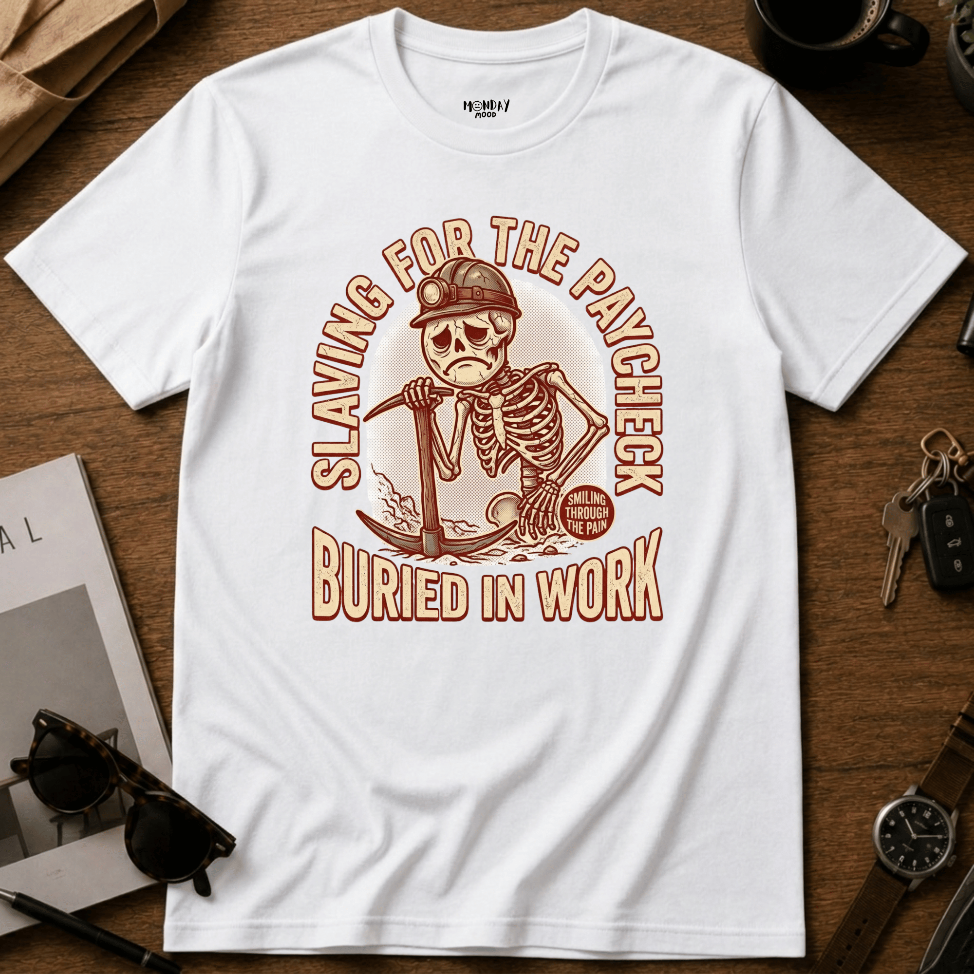 Slaving For The Paycheck T-Shirt