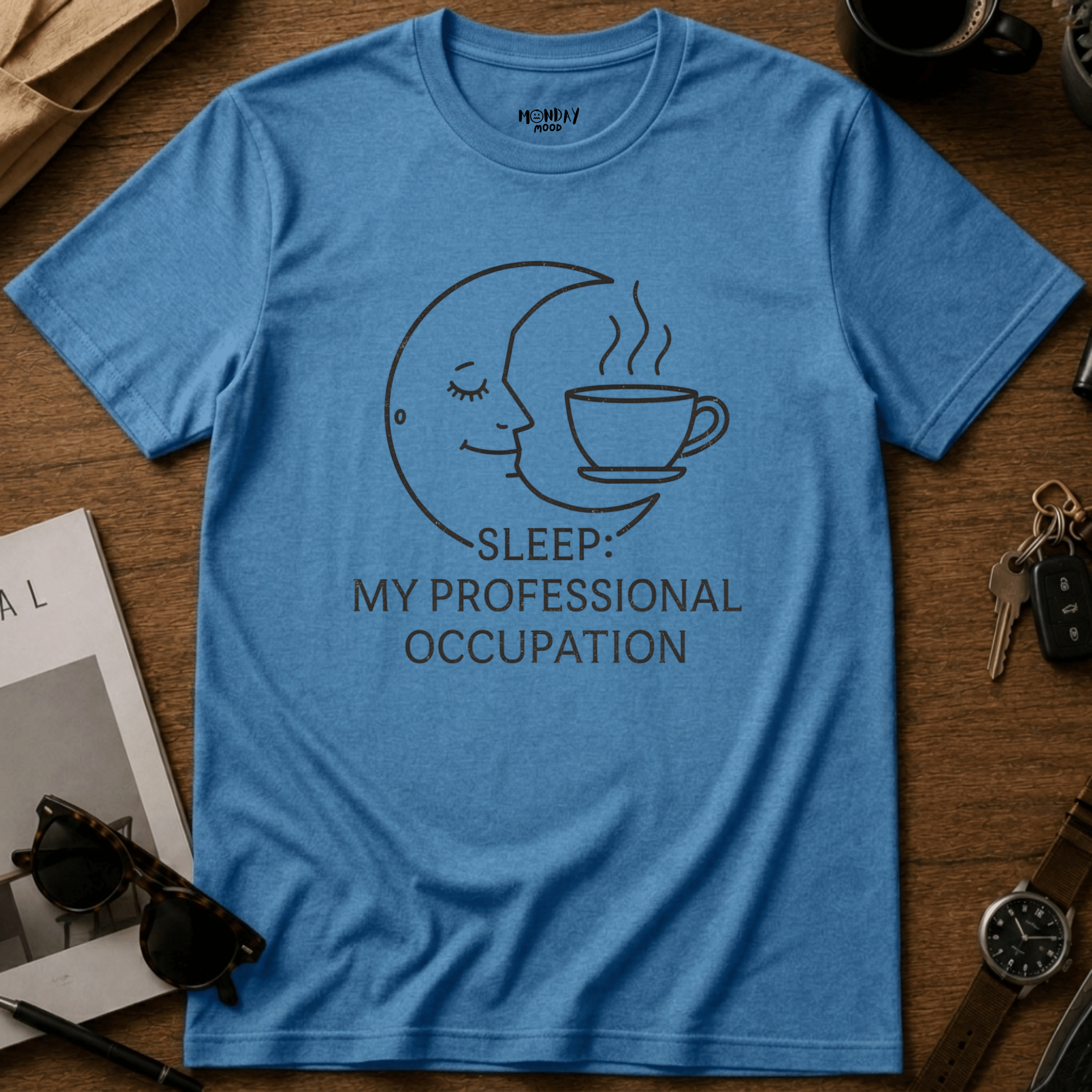 Sleep My Professional Occupation T-Shirt