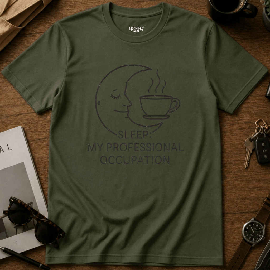 Sleep My Professional Occupation T-Shirt