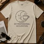 Sleep My Professional Occupation T-Shirt