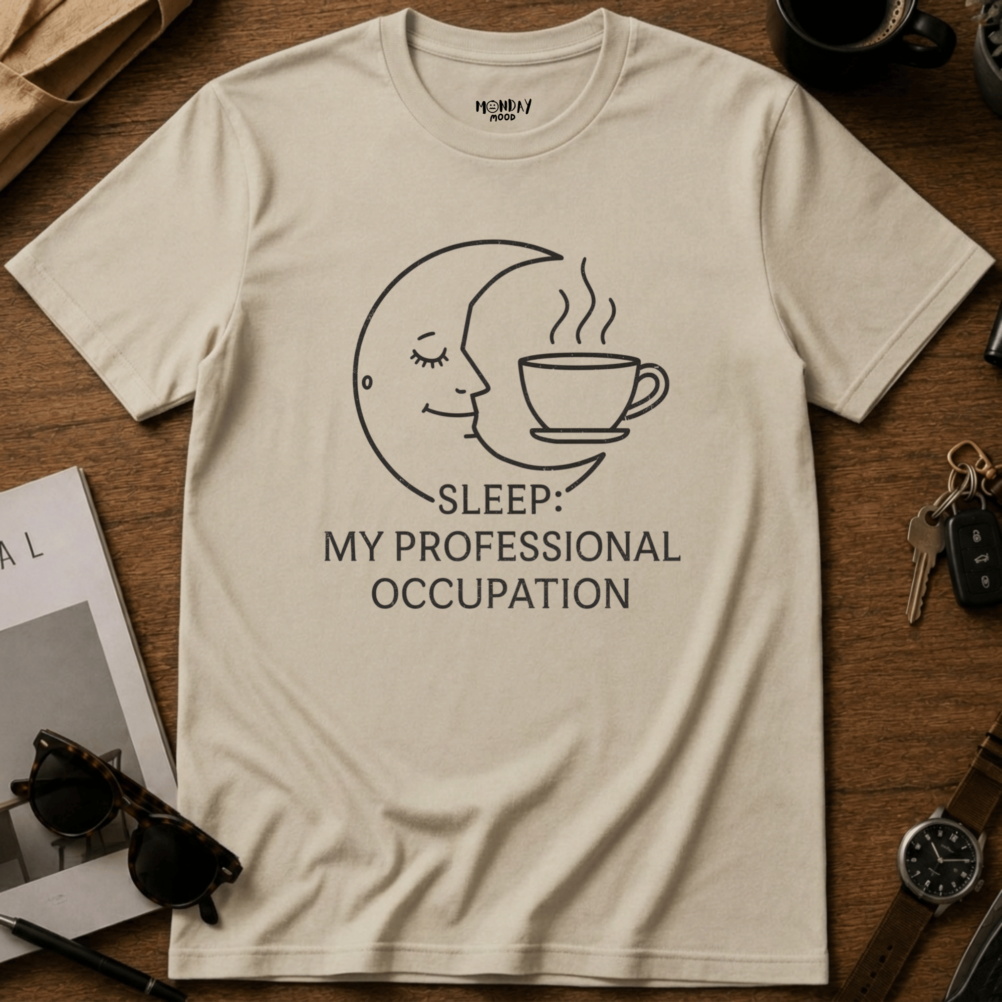 Sleep My Professional Occupation T-Shirt