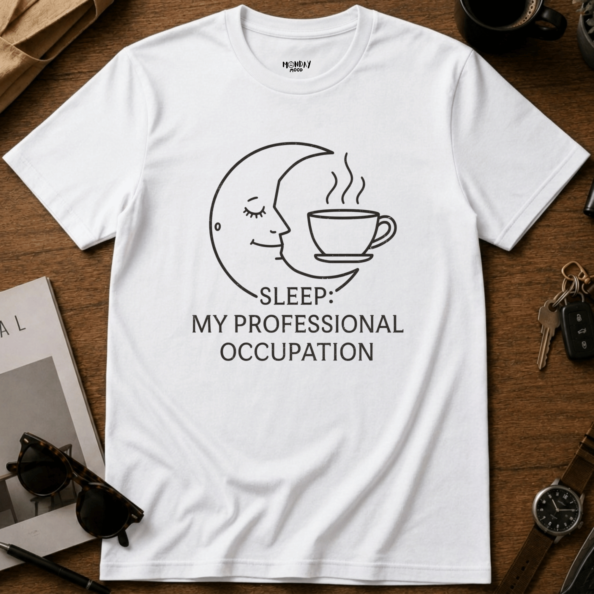 Sleep My Professional Occupation T-Shirt