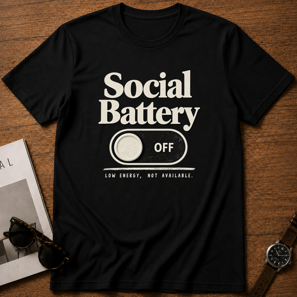 Social Battery T-Shirt