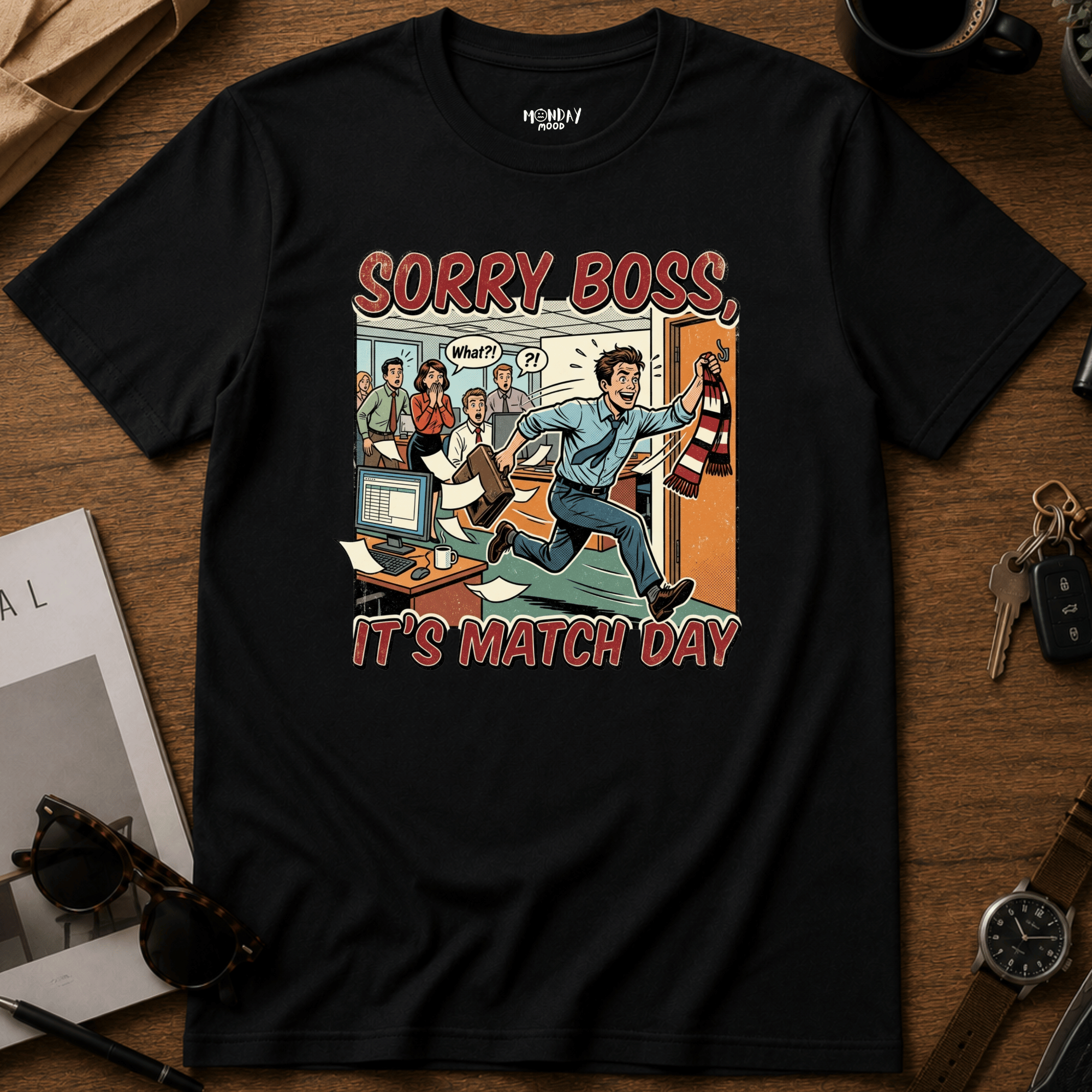 Sorry Boss It's Match Day T-Shirt