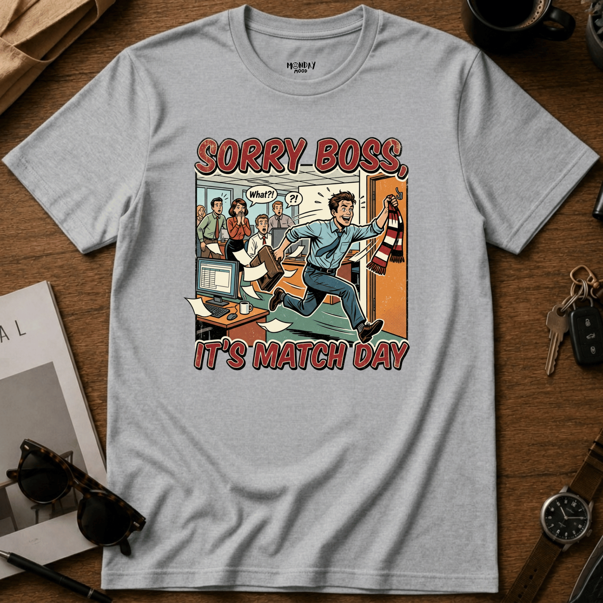 Sorry Boss It's Match Day T-Shirt