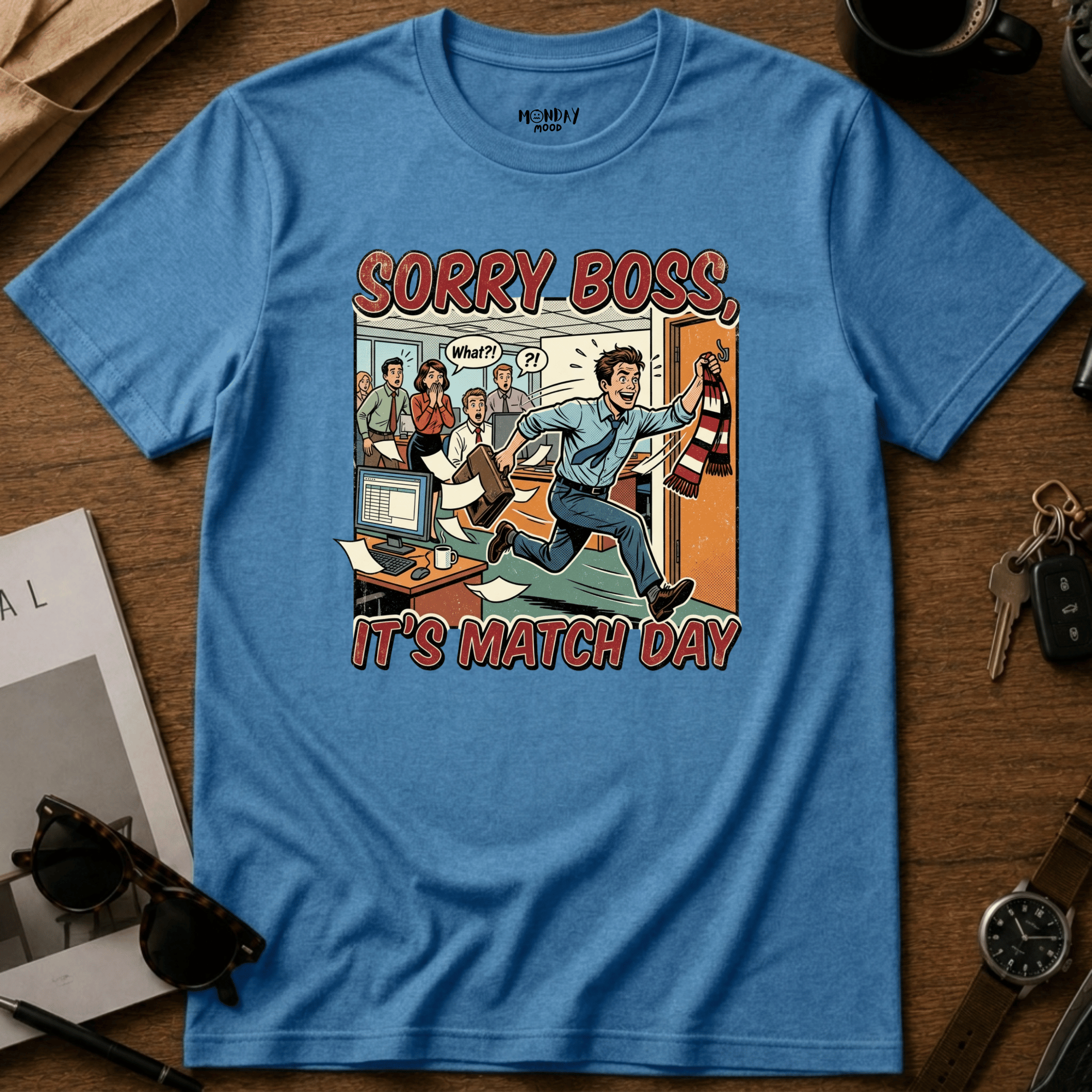 Sorry Boss It's Match Day T-Shirt