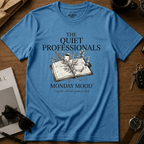 The Quiet Professionals T-Shirt