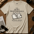 The Quiet Professionals T-Shirt