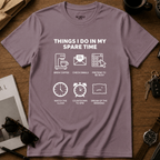Things I Do In My Spare Time T-Shirt